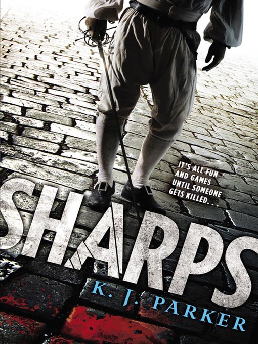 Title details for Sharps by K. J. Parker - Available